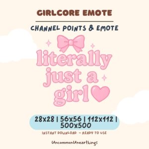 Girlcore emote with pink bow and heart, "literally just a girl" text, available in 28x28 to 500x500 pixels for Twitch Discord