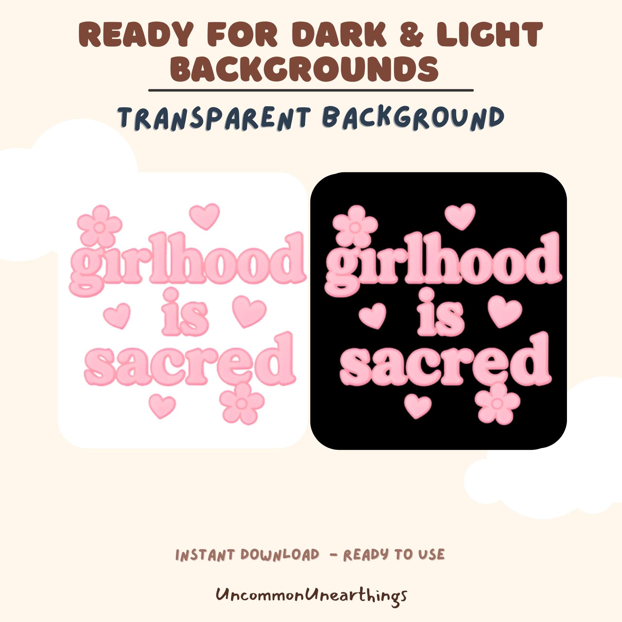 Pink "Girlhood is Sacred" text with hearts and flowers on light and dark transparent backgrounds for Twitch Discord emotes